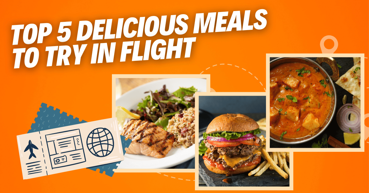 The Ultimate Guide to In-Flight Dining Top 5 Delicious Meals to Try